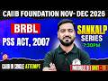 CAIIB Dec 2026 | CAIIB BRBL Module B | PSS Act, 2007 | by Ashish Sir