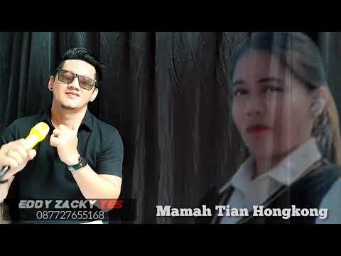 MERTUA MABOK HARTA - EDDY ZACKY// REQUEST MAMAH TIAN HONGKONG