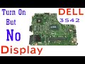 Dell 3542 Dim Display | Dell 3542 No Backlight |  | Dell 3542 Dim Display Solved
