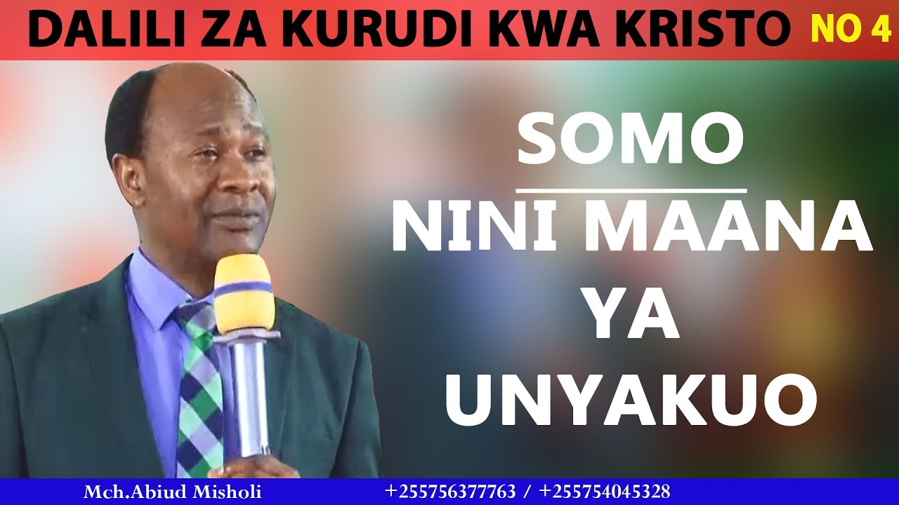 SOMO: NINI MAANA YA UNYAKUO BY MCH ABIUD MISHOLI
