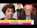 Hollywood Celebrities Who Died Today and Recently Jan 31st, 2024 -- TVLife News