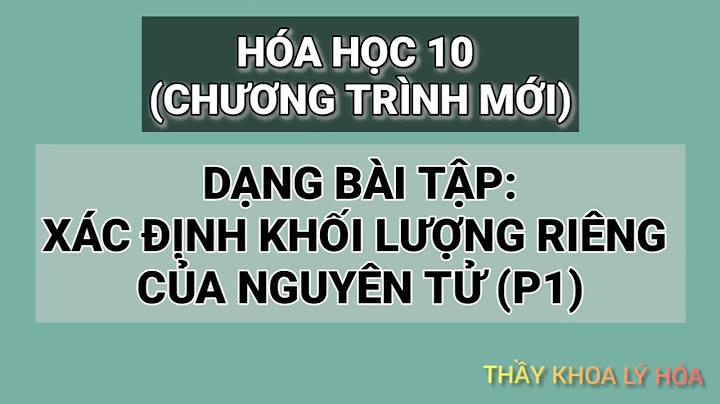 Bài toán xác định khối lượng nguyên tử