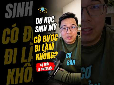 Theo luật, du học sinh không được đi làm ở Mỹ… nhưng….(Phần cơ bản)