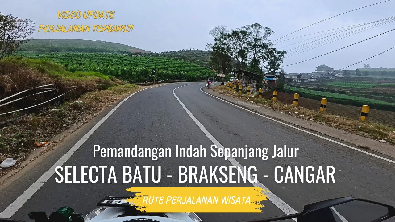 Jalur SELECTA BATU - CANGAR, Rute Perjalanan Menuju Wisata BRAKSENG BATU Malang Terkini