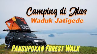 Solo Camping di Bukit Pangupukan Forest Walk | Kawasan Wisata Buricak Burinong Sumedang