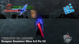 Devil May Cry 4 (Windows) Android Gameplay | Exagear Emulator Wine 6.0 Fix V2