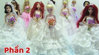 Đám Cưới 11 Búp Bê Công Chúa Disney (Phần 2) Xem 11 bộ váy + trang điểm cô dâu (đồ chơi trẻ)