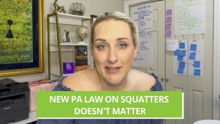 New PA law on squatters doesn't matter