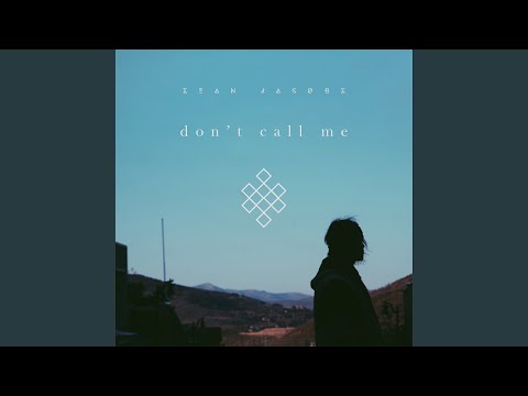 Don't Call Me - CVBZ