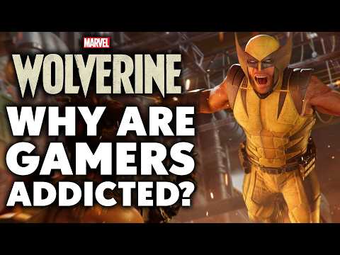 Marvel’s Wolverine - Why Are So MANY Gamers Addicted To It?
