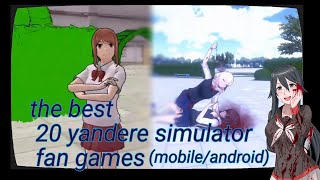 The Best 20 Yandere Simulator Android Fangame +Dl!