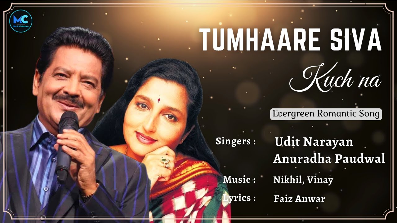 Tumhare Siva Kuch Na Lyrics   Udit Narayan Anuradha Paudwal Tum Bin 90s Hit Love Romantic Songs