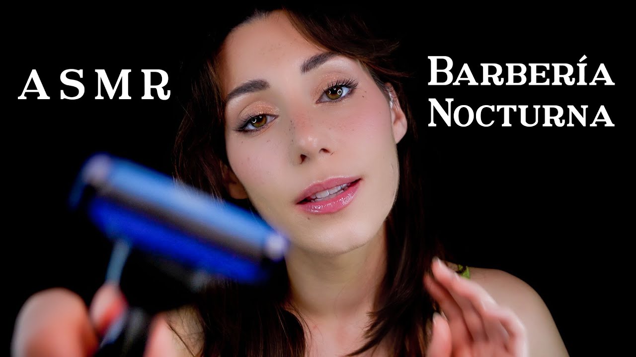 ASMR BARBERÍA NOCTURNA 💤 Lavo, Peino y Corto Cabello y Barba 🪒 Masaje Capilar 🧼 Roleplay en Español