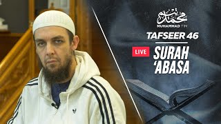 049 | The Tafseer of Surah 'Abasa | Muhammad Tim Humble