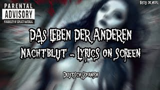 NACHTBLUT - DAS LEBEN DER ANDEREN (LYRICS ON SCREEN, Deutsch/Español)