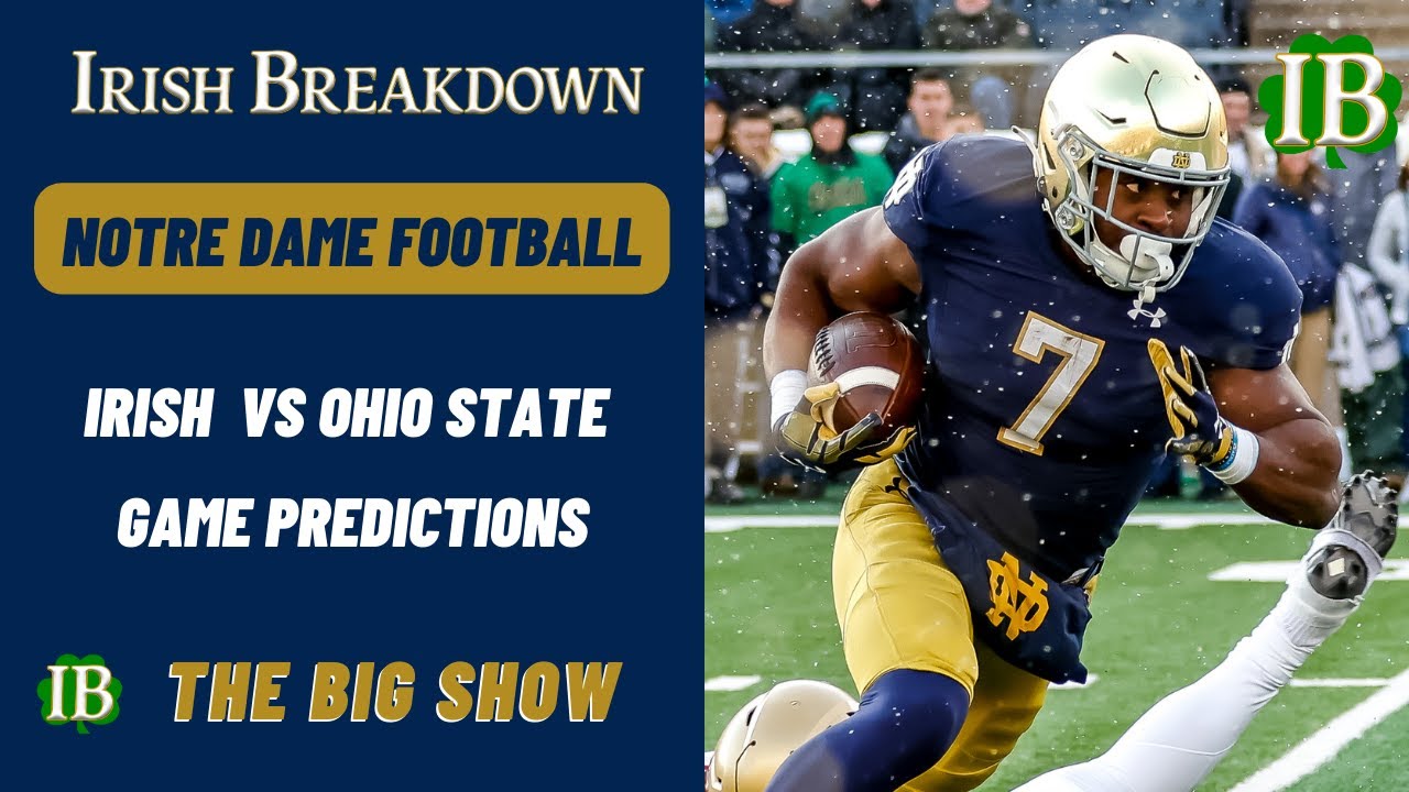 Notre Dame vs Ohio State Game Prediction, Keys To Victory YouTube
