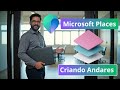 Criando e configurando Andares/Pisos 🪜 no Microsoft Places📍