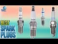 10 Best Spark Plugs 2018