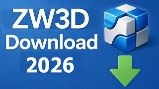 How To Download Zw3D For Windows 1011 Download Zw3D 2026 Free Download Zw3D