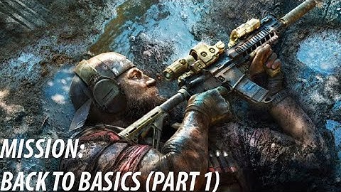 GHOST RECON-Breakpoint (BACK TO BASICS PART 1) with all tutorials