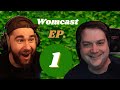 Nick and sonny  womcast ep 001