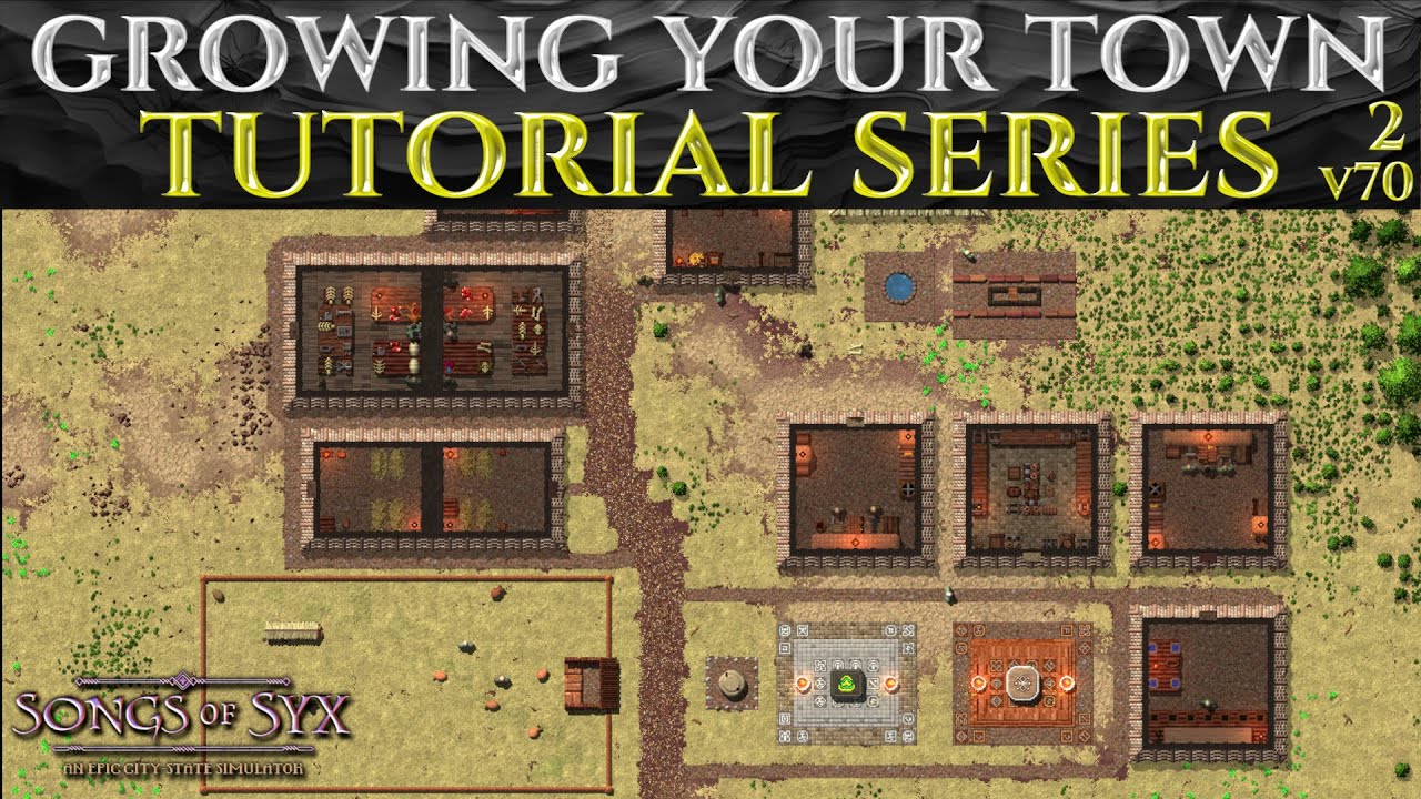 РАЗВИТИЕ ГОРОДА в Songs Of Syx v70 - Серия обучающих уроков, эпизод 2