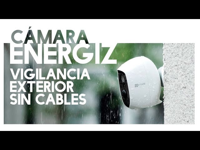 📹 CAMARA DE VIGILANCIA EXTERIOR SIN CABLES - ENERGIZ 