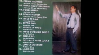 Confia em Cristo - Antonio Silva( faixa 11 )cd deixa Jesus trabalhar