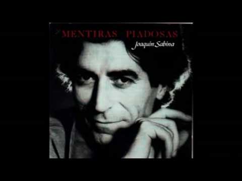 A ti que te lo haces  -  J. Sabina