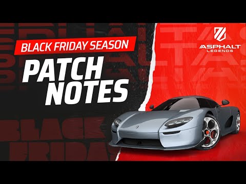 Asphalt Legends PATCH NOTES BOS Black Friday Sporlight New Starway Car Unleashed More
