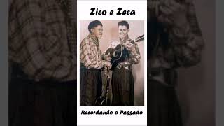 Zico e Zeca - Recordando o Passado (78 rpm)