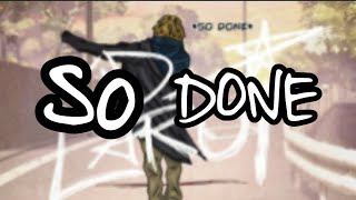 The Kid Laroi - So Done (Lyrics)