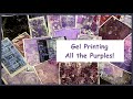 Gel Printing - All the Purples!