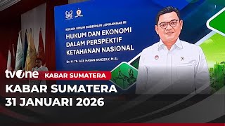 Kabar Sumatera 31 Januari 2026 | tvOne