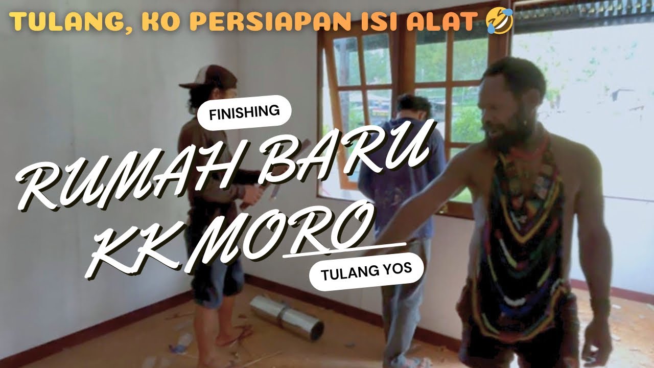 PART 55 SANTAI SEJENAK DI HONAI KAKA MORO, LANJUT LIHAT RUMAH BARU 