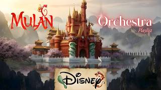 Disney Magical Orchestra 🌸 Soothing BGM for Study \u0026 Focus | Mulan \
