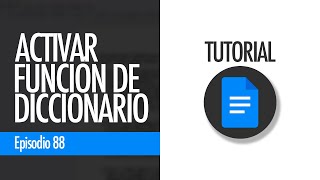 Activar DICCIONARIO y SINÓNIMOS. Definiciones denotativas en Documentos | Google Docs, ep. 88 screenshot 5