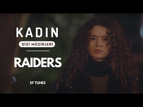 Kadın Dizi Müzikleri - Raiders