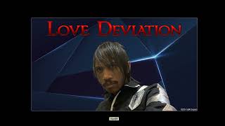 Love Deviation @TripMX