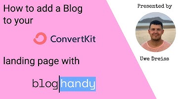 How to add a Blog to your ConvertKit landing page with BlogHandy