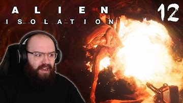 An Absolute Nightmare Scenario in the Reactor - Alien: Isolation | Blind Playthrough [Part 12]