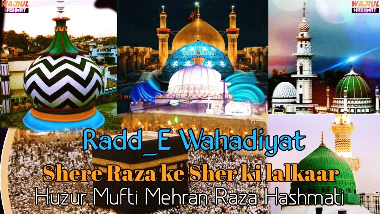 Shere Raza Shere Raza ke Sher ki Lalkaar ||Mufti Mehran Raza Hashmati ||Radd_E ...