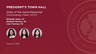 February 6 2026 President s Town Hall State of RFU s Interprofessional Community Clinic ICC