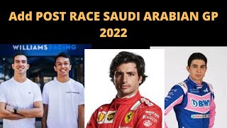 Full esteban ocon, Nicholas latifi,Alexander albon,Carlos Sainz  POST RACE SAUDI ARABIAN GP 2022 News