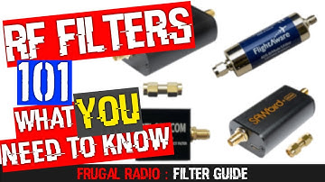 Filters 101 : Improving reception with your SDR or radio - a look at RF filters