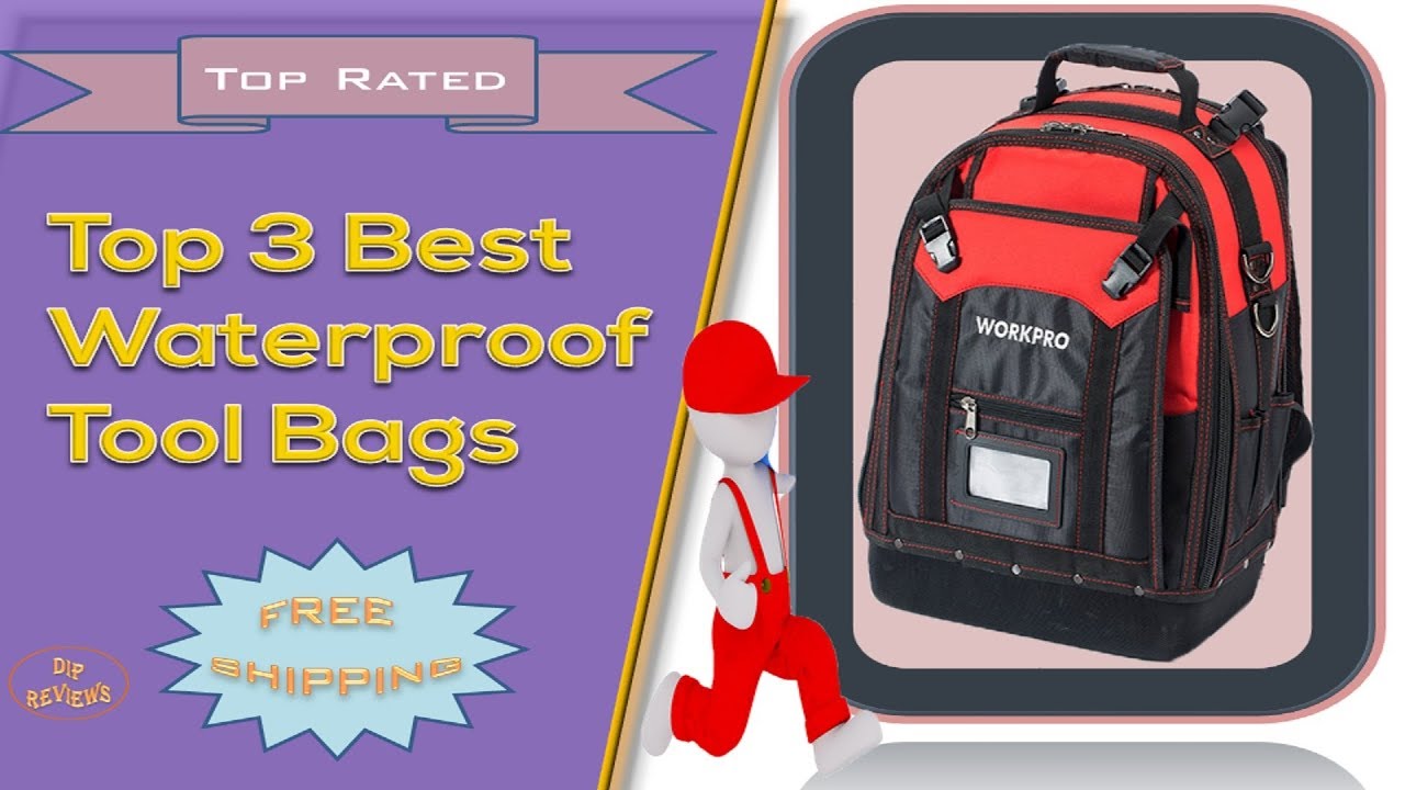 Top 3 Best Waterproof Tool Bags Review Best Tool Bags YouTube