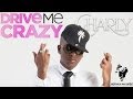 Charly black  drive me crazy  february 2014