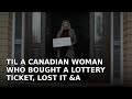 TIL a Canadian woman who bought a lottery ticket, lost it & then f #Shorts