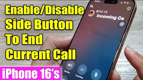 iPhone 16/16 Pro Max: How to Enable/Disable Side Button To End Current Call