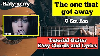 Tutorial Guitar (katy perry - The one that got away) easy chords and lyrics